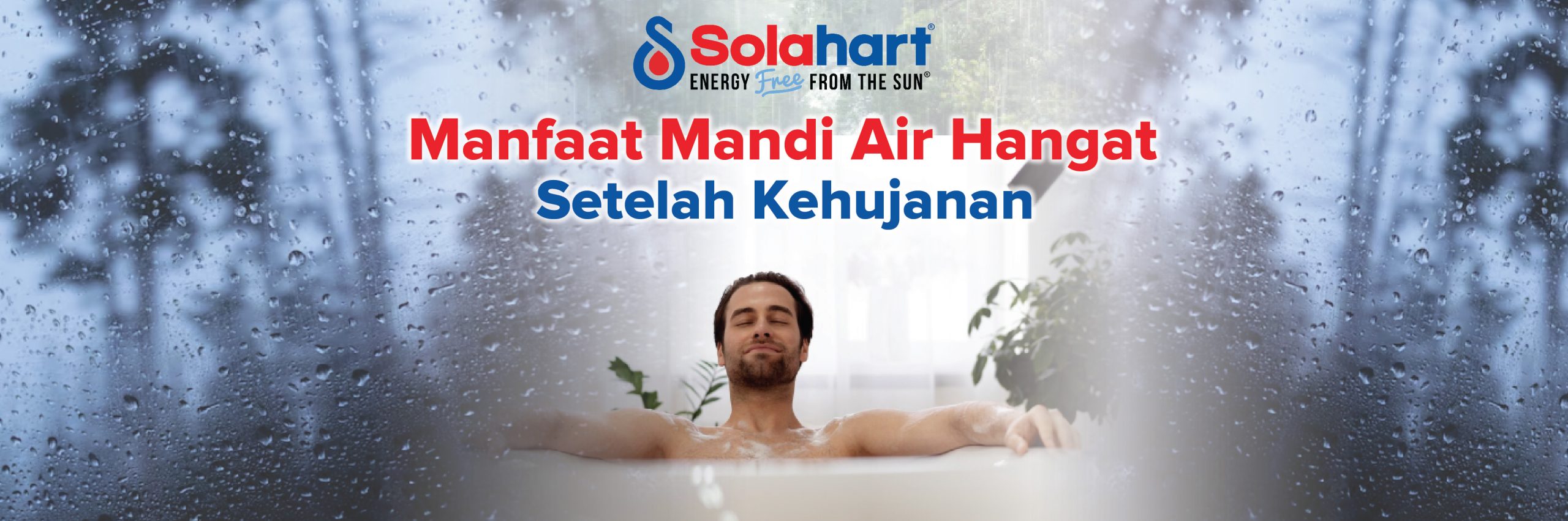 Manfaat Mandi Air Hangat dengan Solahart Setelah Kehujanan