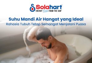 Suhu Mandi Air Hangat yang Ideal: Rahasia Tubuh Tetap Semangat Menjalani Puasa
