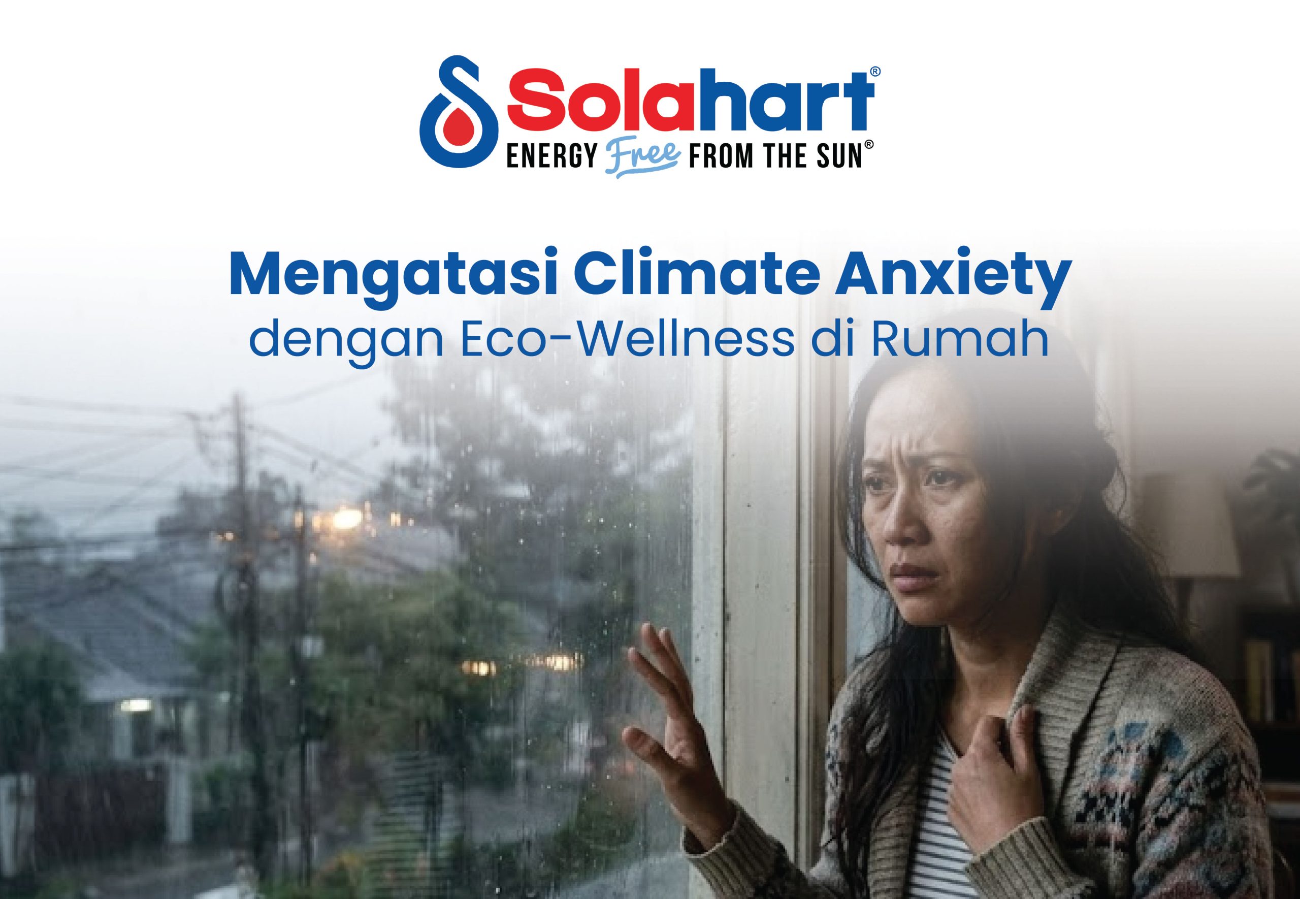 Mengatasi Climate Anxiety dengan Eco-Wellness di Rumah