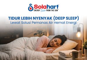 Tidur Lebih Nyenyak (Deep Sleep) Lewat Solusi Pemanas Air Hemat Energi
