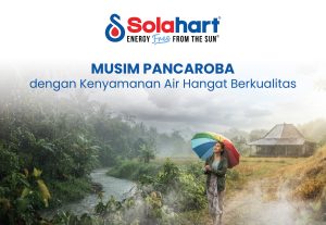 Menyongsong Musim Pancaroba dengan Kenyamanan Air Hangat Berkualitas
